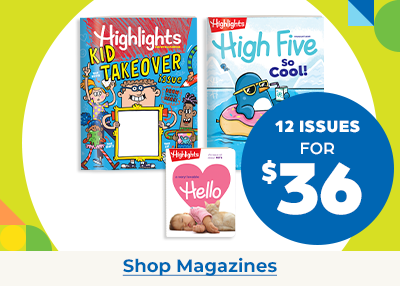 Subscribe to our kids magazines and get 12 issues for only $36.