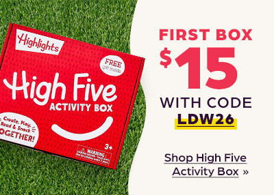 Get your first High Five Activity Box for $15 with code LDW26.