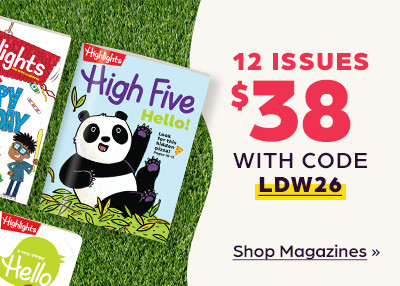 Kids magazine subscriptions are now $38 for 12 issues with code LDW26.